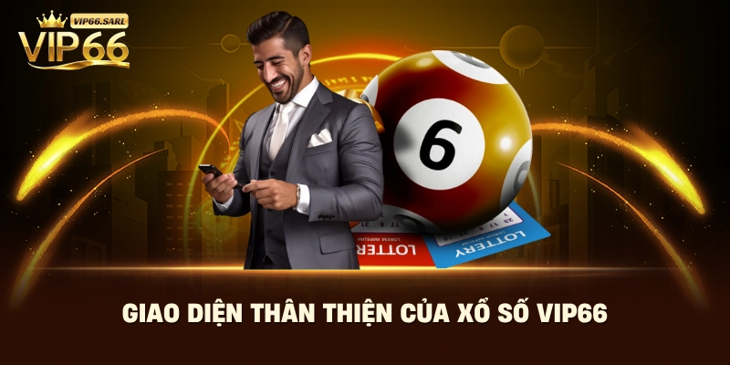 Giao diện thân thiện của xổ số Vip66